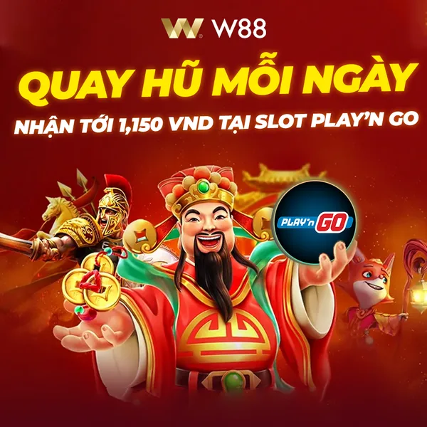Quay Hũ Mỗi Ngày – Slot Play'n GO Banner quay hũ mỗi ngày tại sảnh slot Play'n GO của W88, hoàn tới 1.150 VND