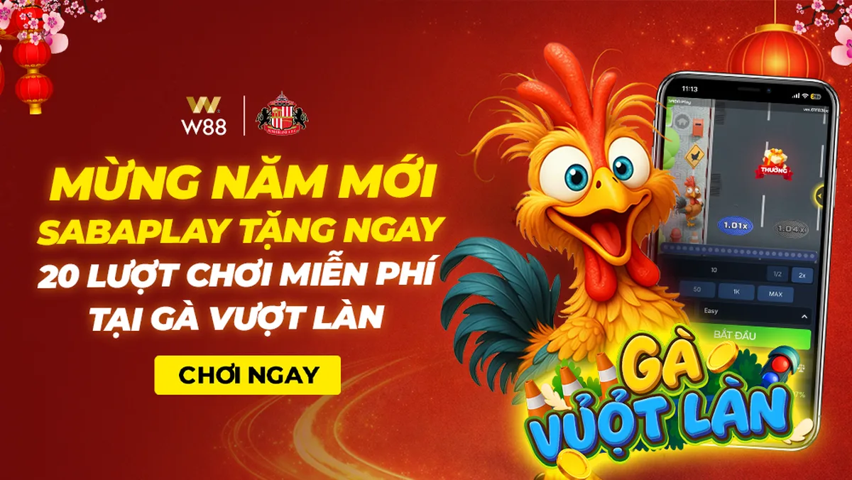 Banner tặng 20 lượt chơi miễn phí game Gà Vượt Làn của SABAPlay trên W88